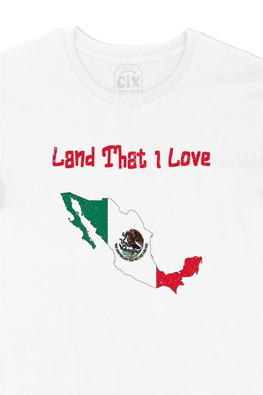 Land That I Love Meksika Beyaz Tişört