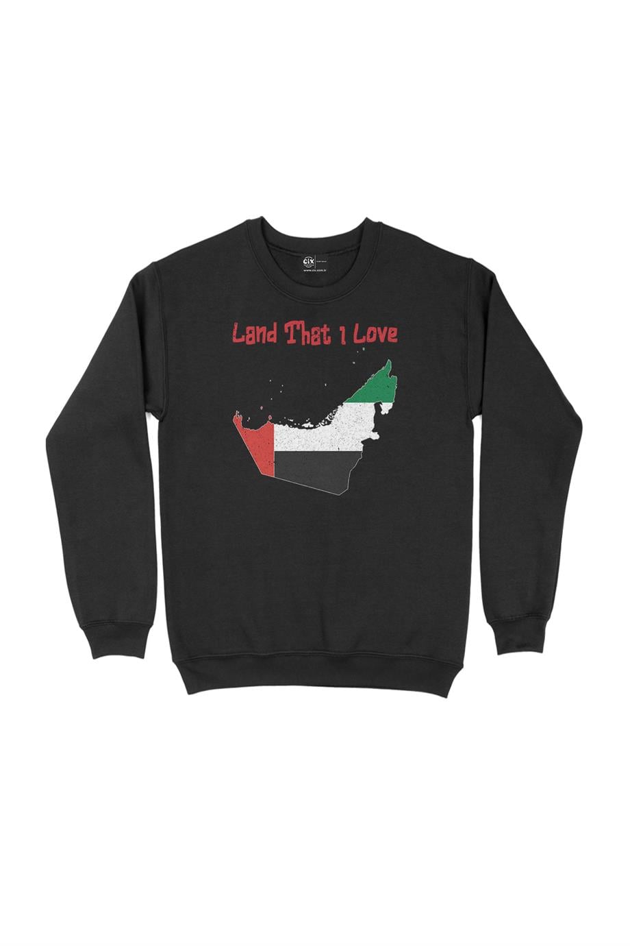 Land That I Love UAE Sweatshirt Land That I Love UAE Sweatshirt - Ücretsiz Kargo