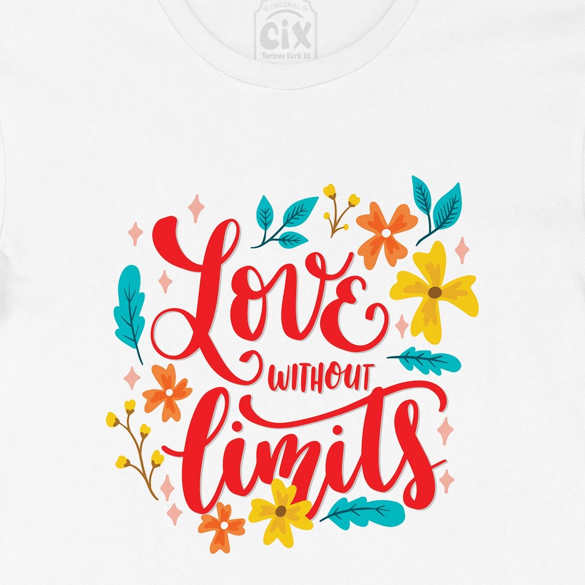 Love Without Limits Tişört