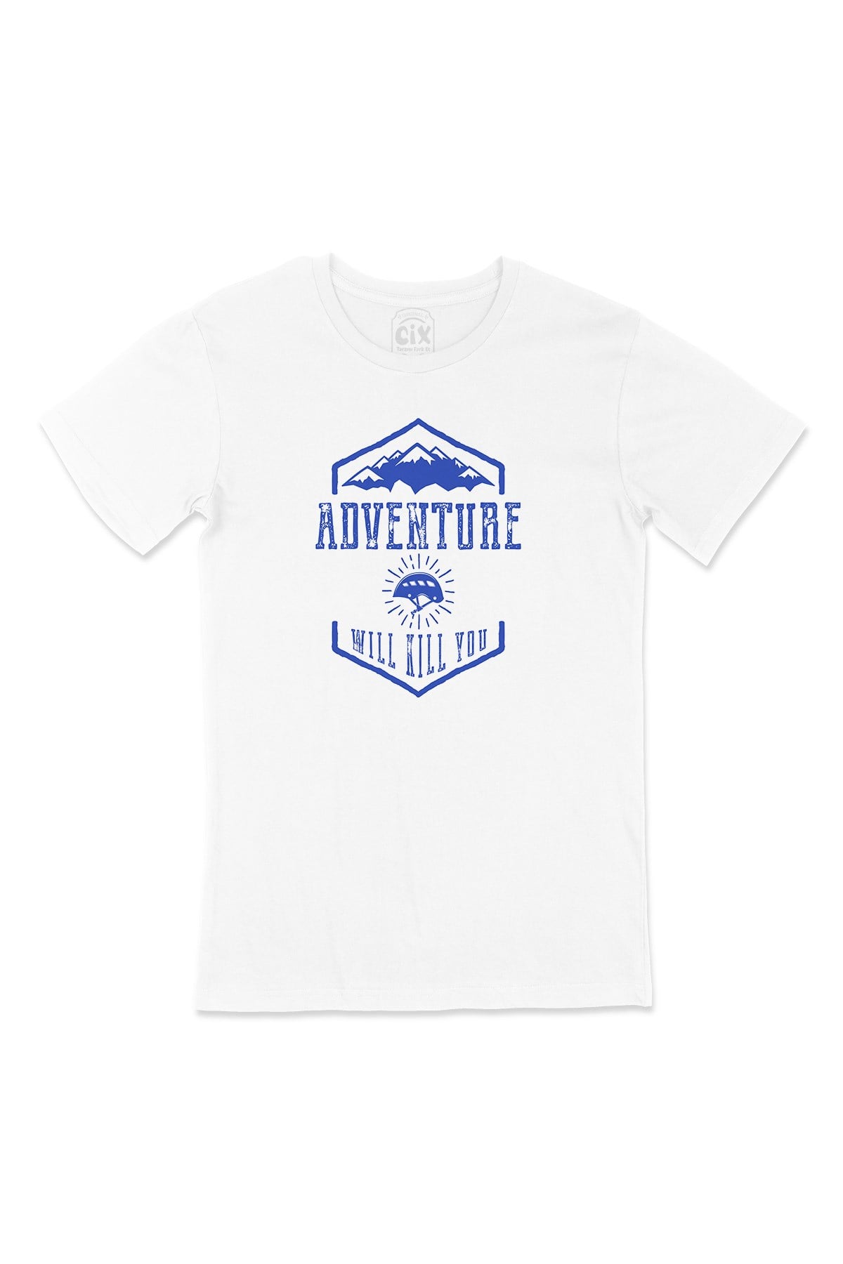 Mavi Adventure Will Kill You Tişört