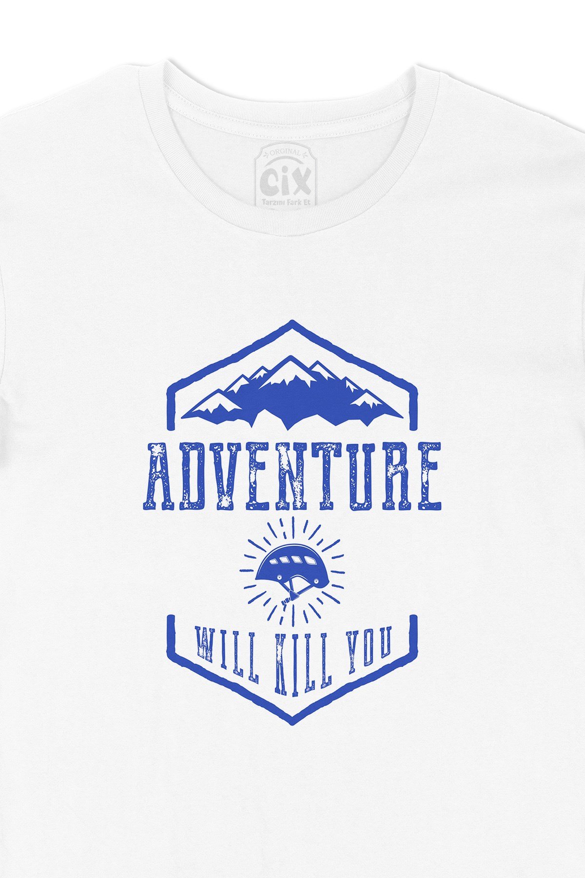 Mavi Adventure Will Kill You Tişört