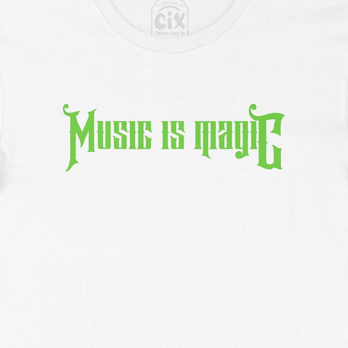 Music Is Magıc Tişört