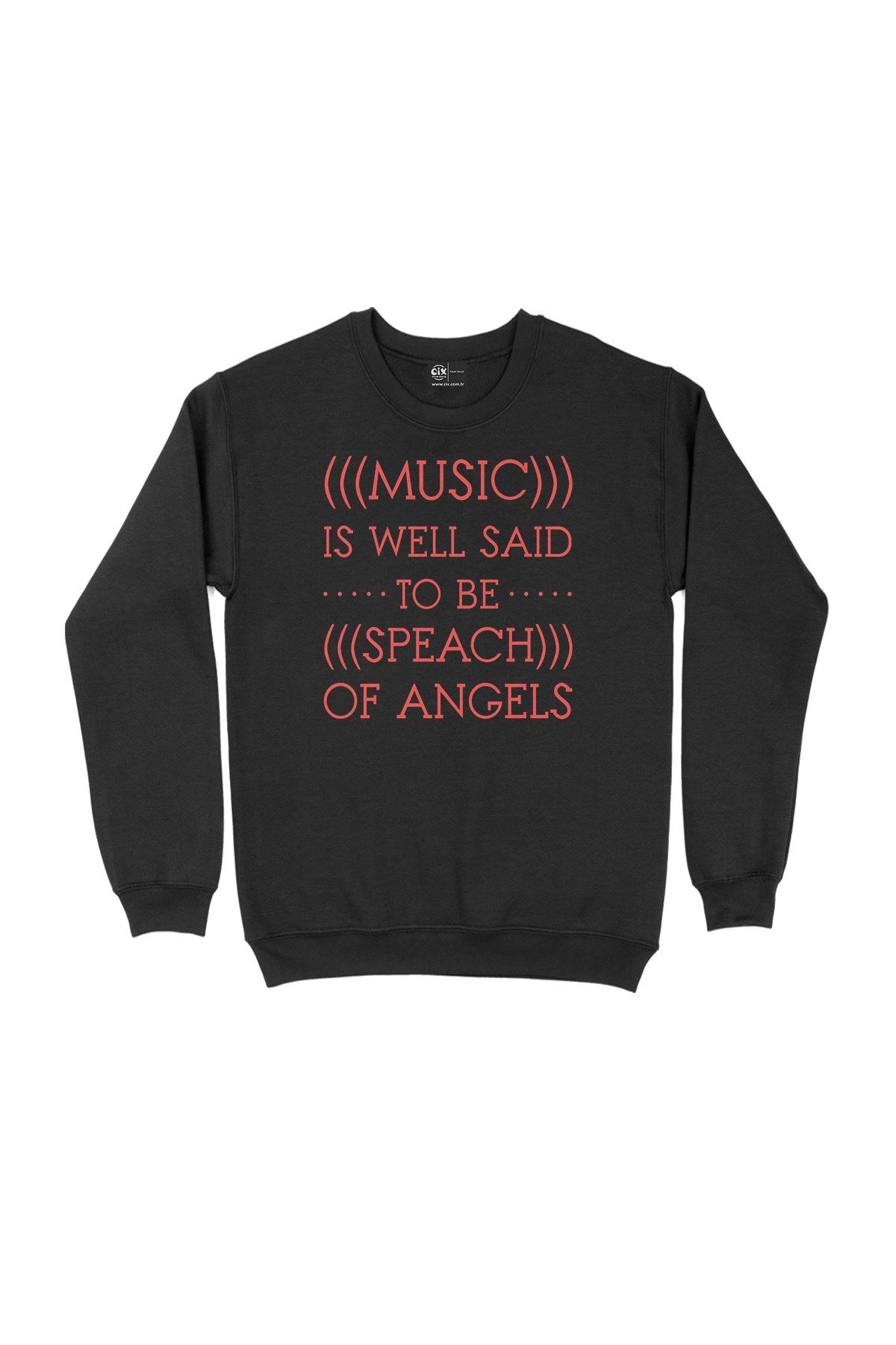 Music Is Speach Of Angels Siyah Sweatshirt