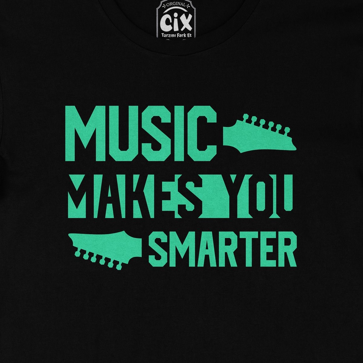 Music Makes You Smarter Siyah Tişört