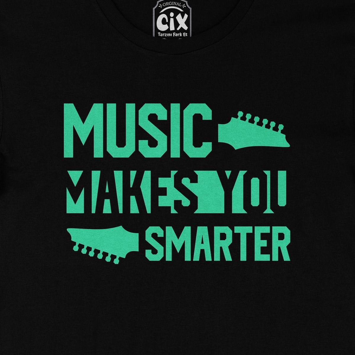 Music Makes You Smarter Siyah Tişört