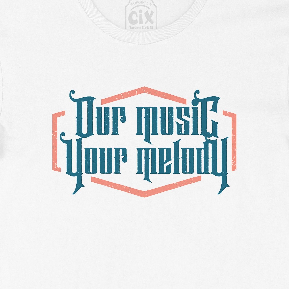 Our Muic Your Melody Tişört