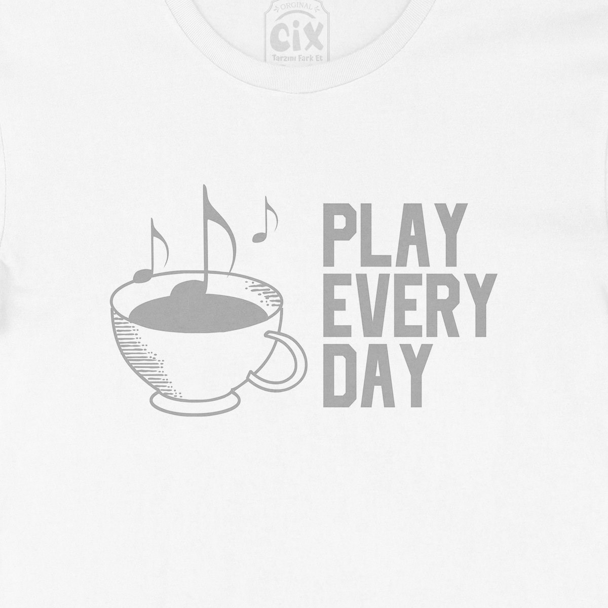 Play Every Day Tişört