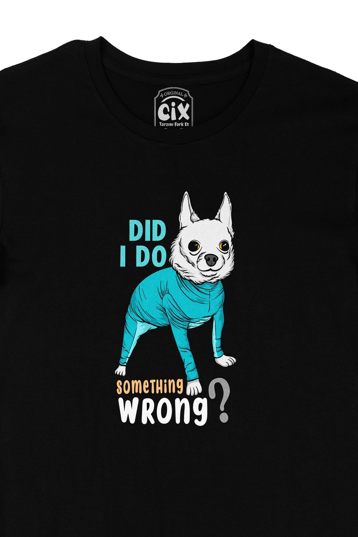 Something Wrong Dog Siyah Tişört