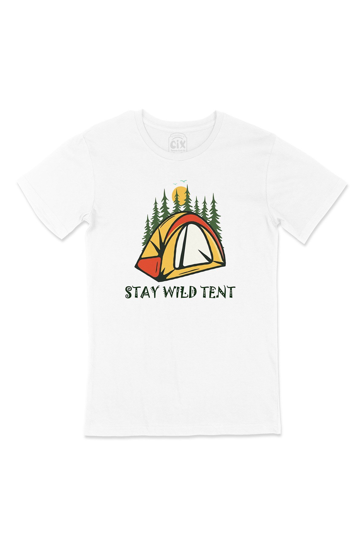 Stay Wild Tent Tişört