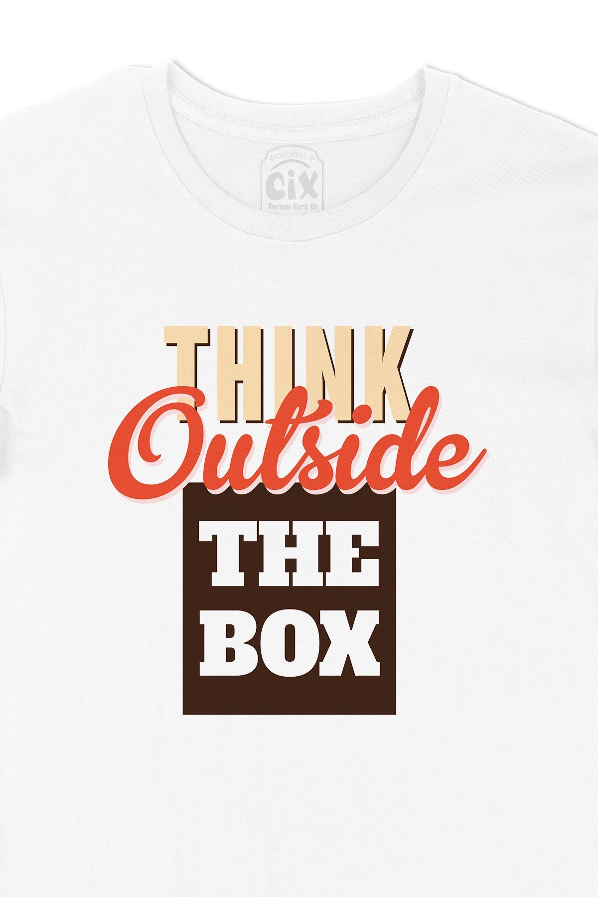Think Outside The Box Tişört