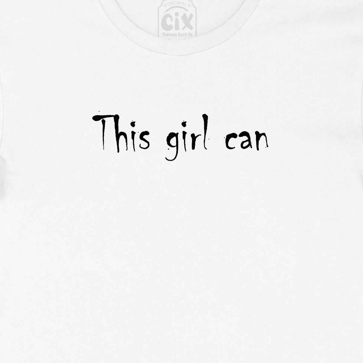 This Girl Can Tişört