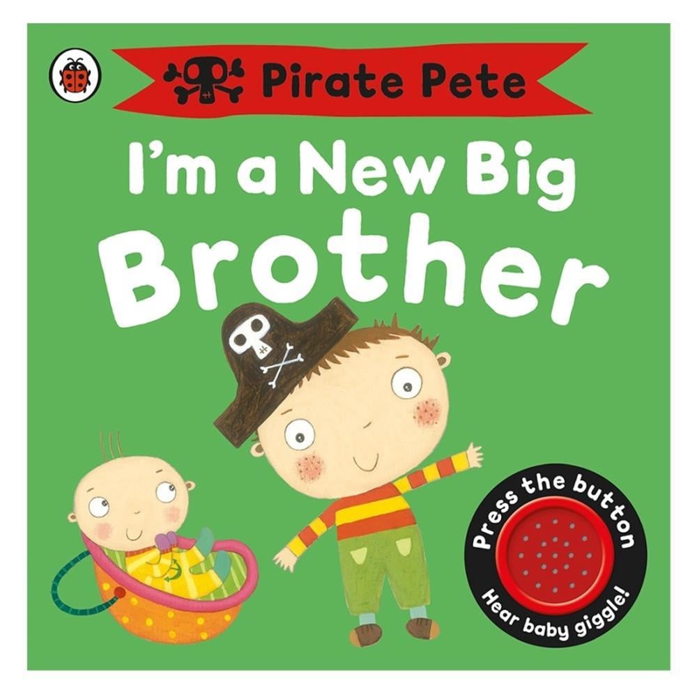 A Pirate Pete Book: I'm a New Big Brother