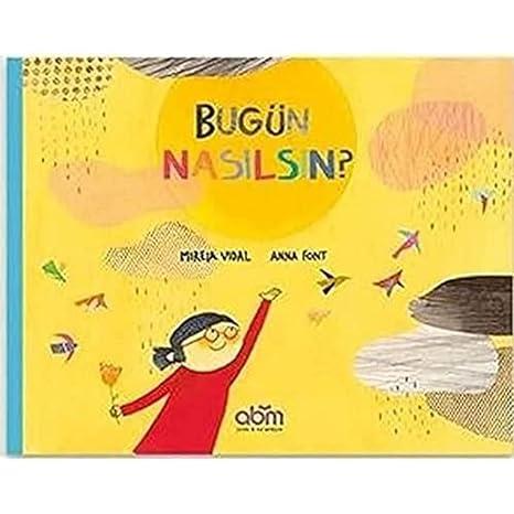 BUGÜN NASILSIN