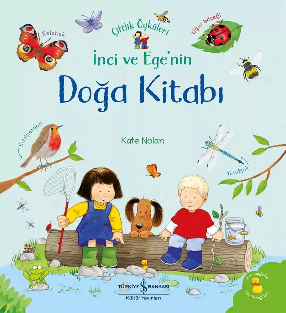 ÇİFTLİK ÖY.-İNCİ VE EGE‘NİN DOĞA KİTABI