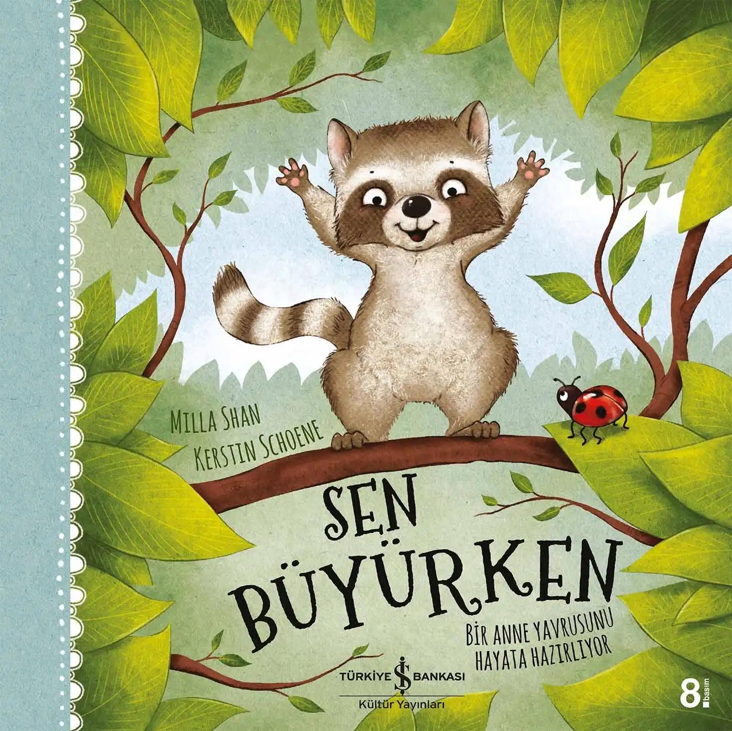 SEN BÜYÜRKEN