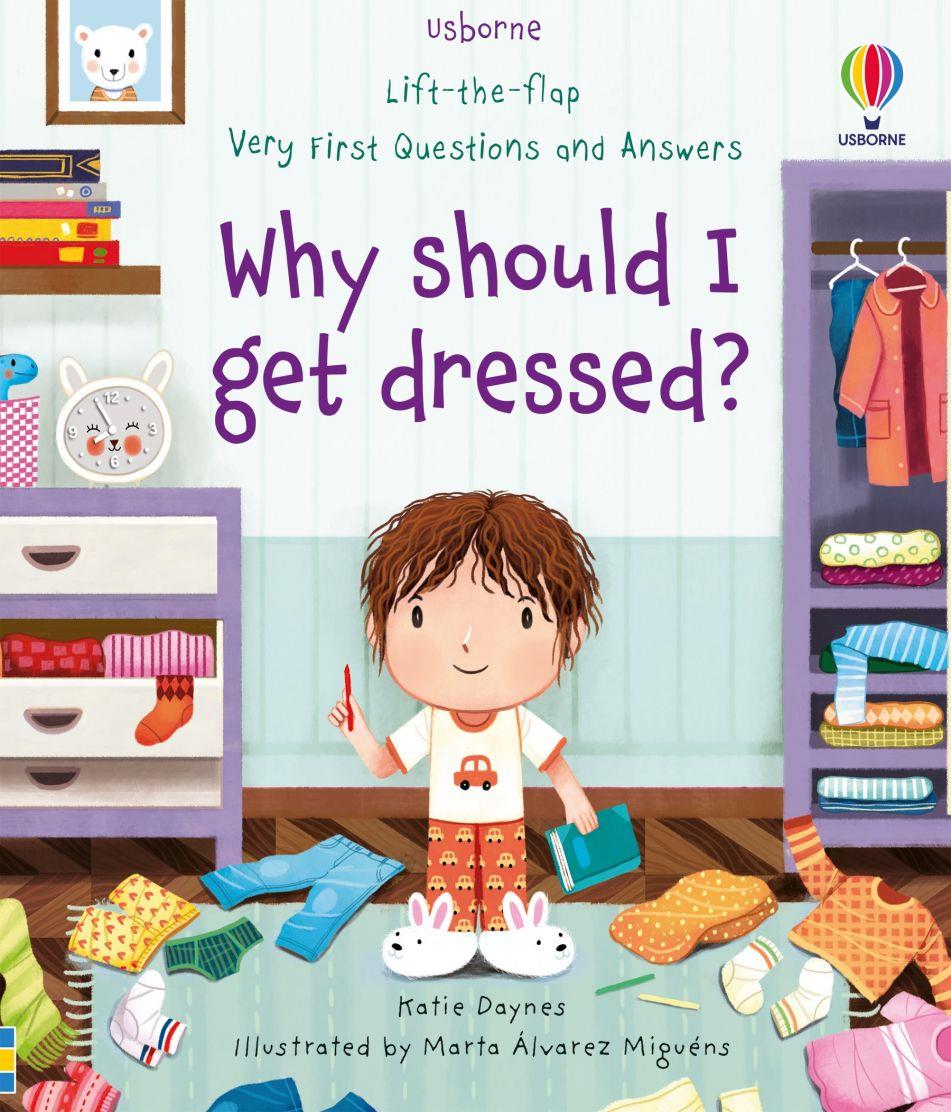 USB - Ltf Vf Q&A Why Should I Get Dressed?