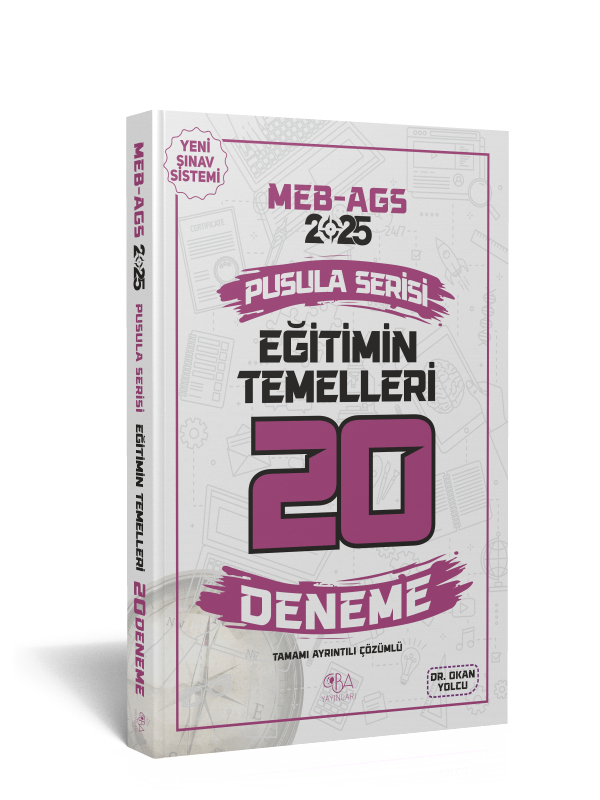 2025 MEB-AGS Eğitimin Temelleri 20 Deneme-Tamamı Ayrıntılı Çözümlü