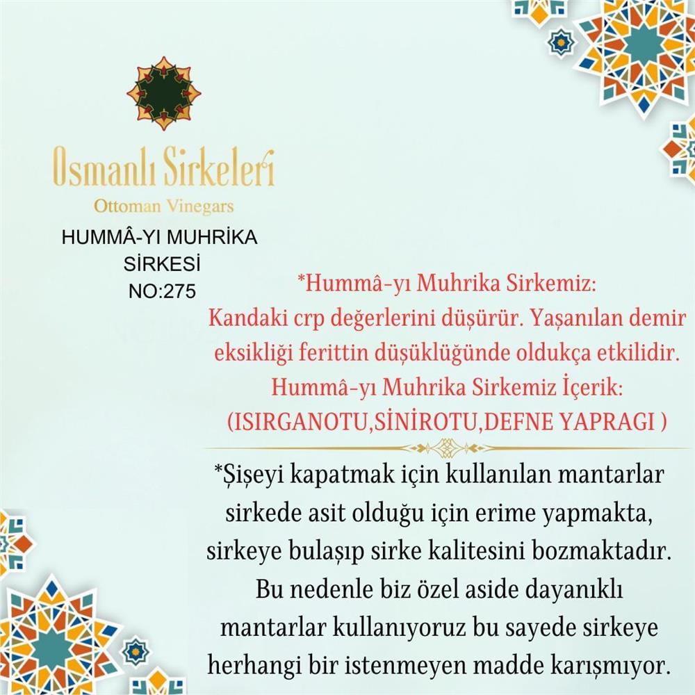 Karışım İnfüzyon - 04. Hummâ-yı Muhrika Sirkesi  - 500 ml