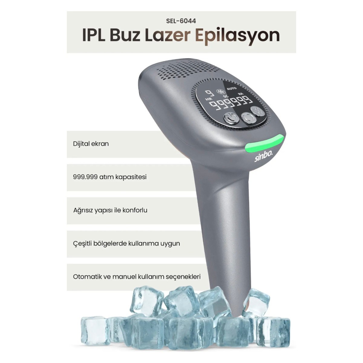SİNBO SEL-6044 IPL EPİLATÖR