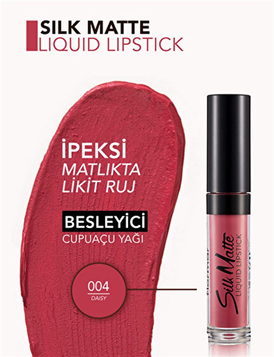 FLORMAR SİLK MATTE LİQUİD LİPSTİCK LİKİT RUJ 004