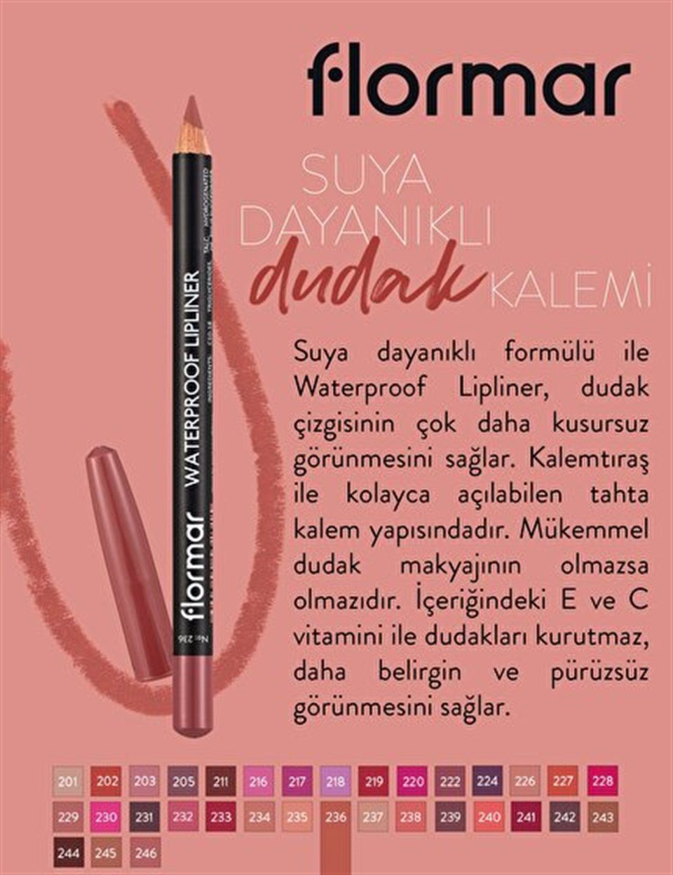FLORMAR WATERPROOF LIPLINER DUDAK KALEMİ 236