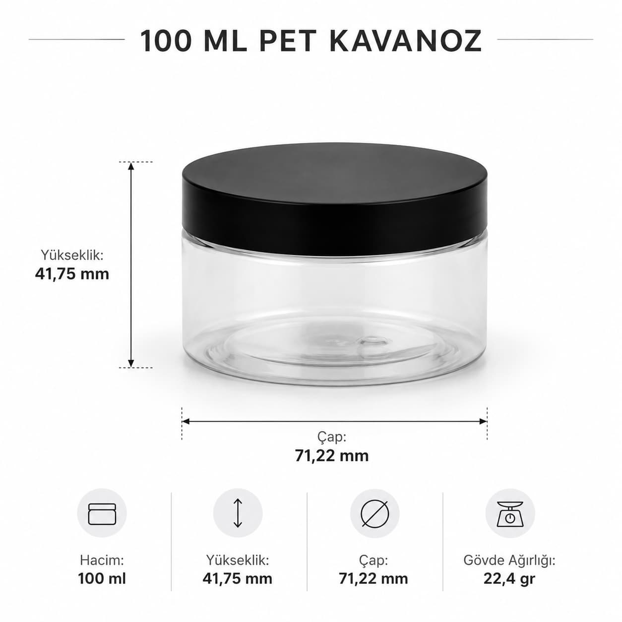 100 ml PET kavanoz ölçüleri yükseklik 41,75 mm çap 71,22 mm