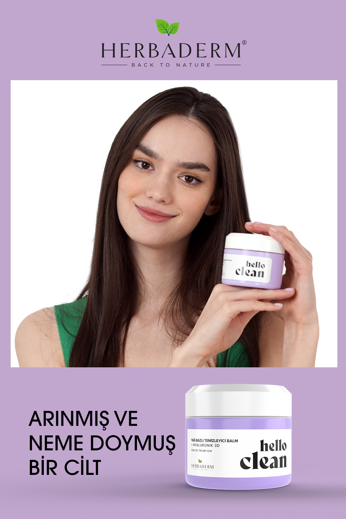 Herbaderm Hello Clean  Yoğun Nemlendirici Yağ Bazlı Temizleyici Balm + Hyaluronik 3D 100 Ml