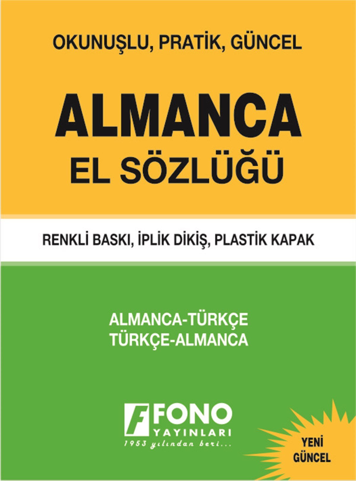 Almanca El Sözlüğü Almanca-Türkçe - Türkçe-Almanca & Okunuşlu, Pratik, Güncel