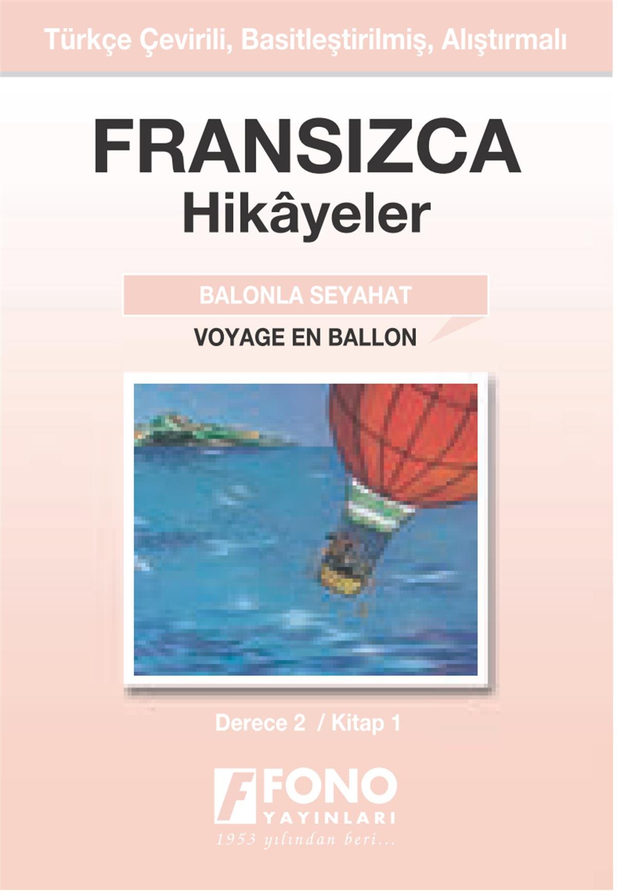 Balonla Seyahat (derece 2 - A)