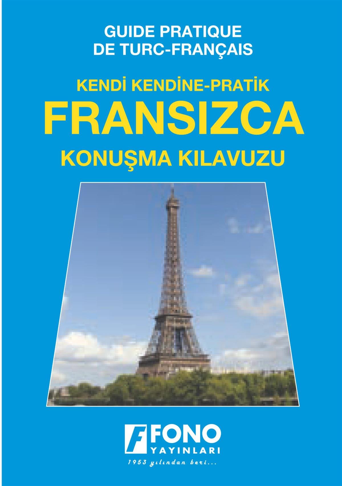 Fransızca Konuşma Kılavuzu (Seslendirmeli)