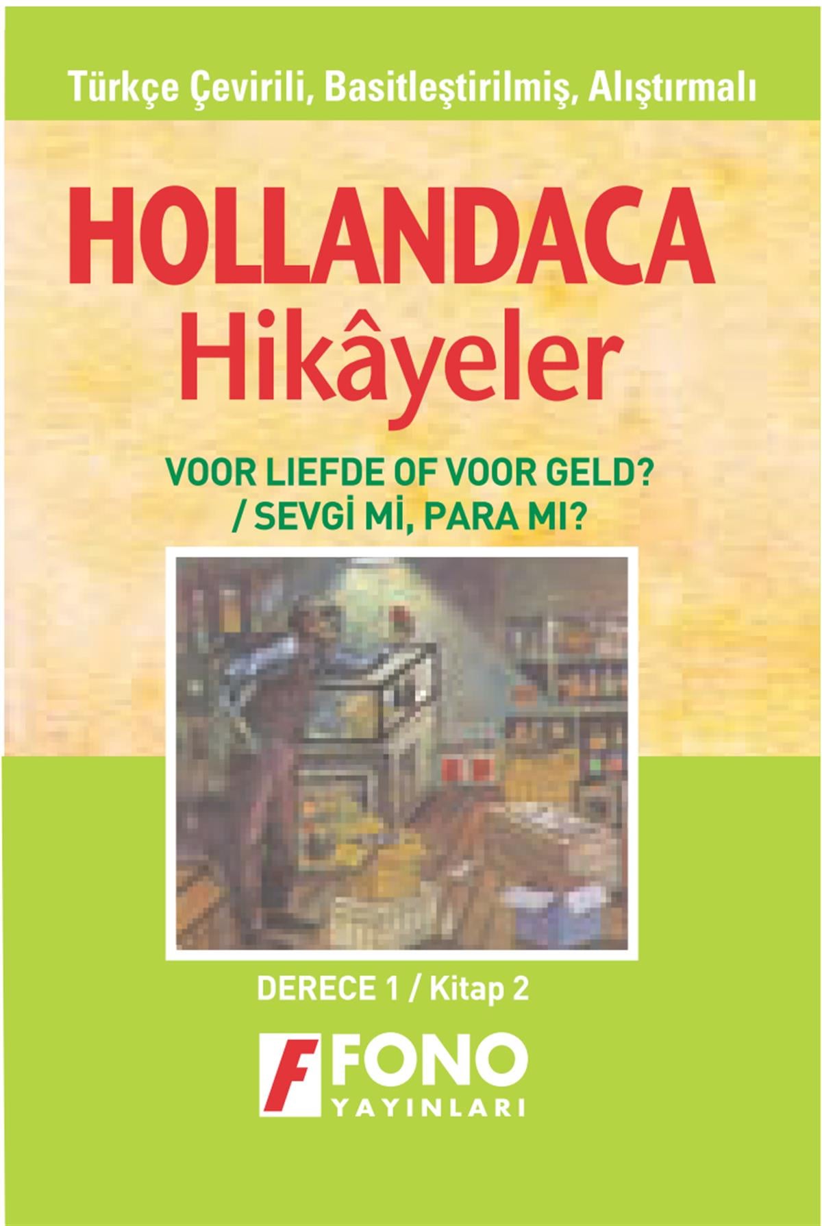 Sevgi mi? Para mı? (derece 1 - B)