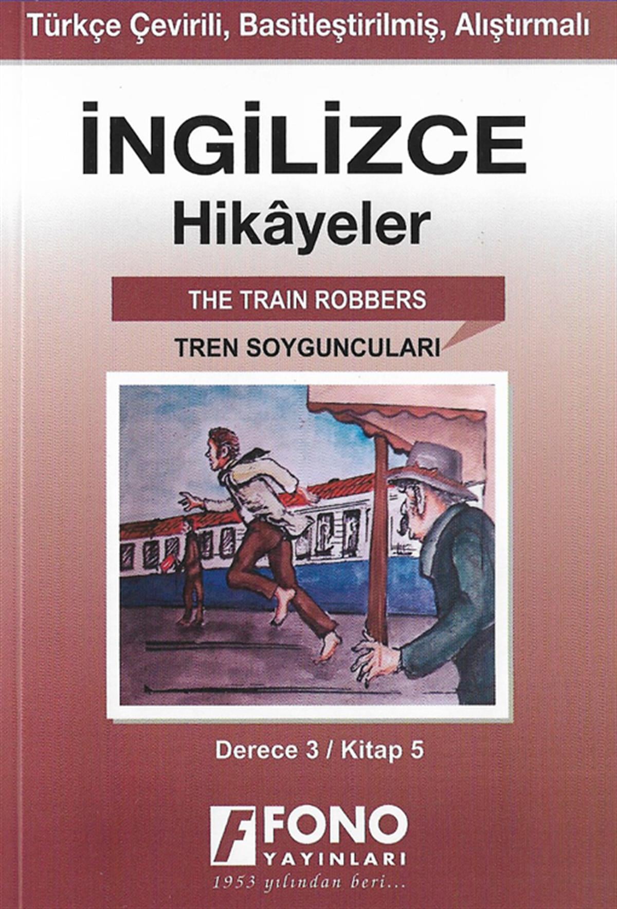 Tren Soyguncuları (derece 3 - E)