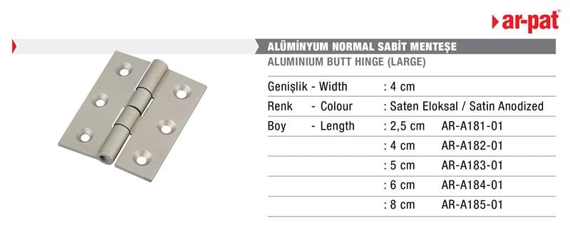 AR-PATMenteşe Alüminyum Normal sabit 5 CM Saten Genişlik
