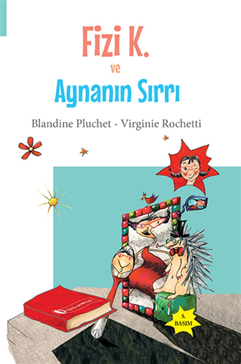 Fizi K. ve Aynanın Sırrı