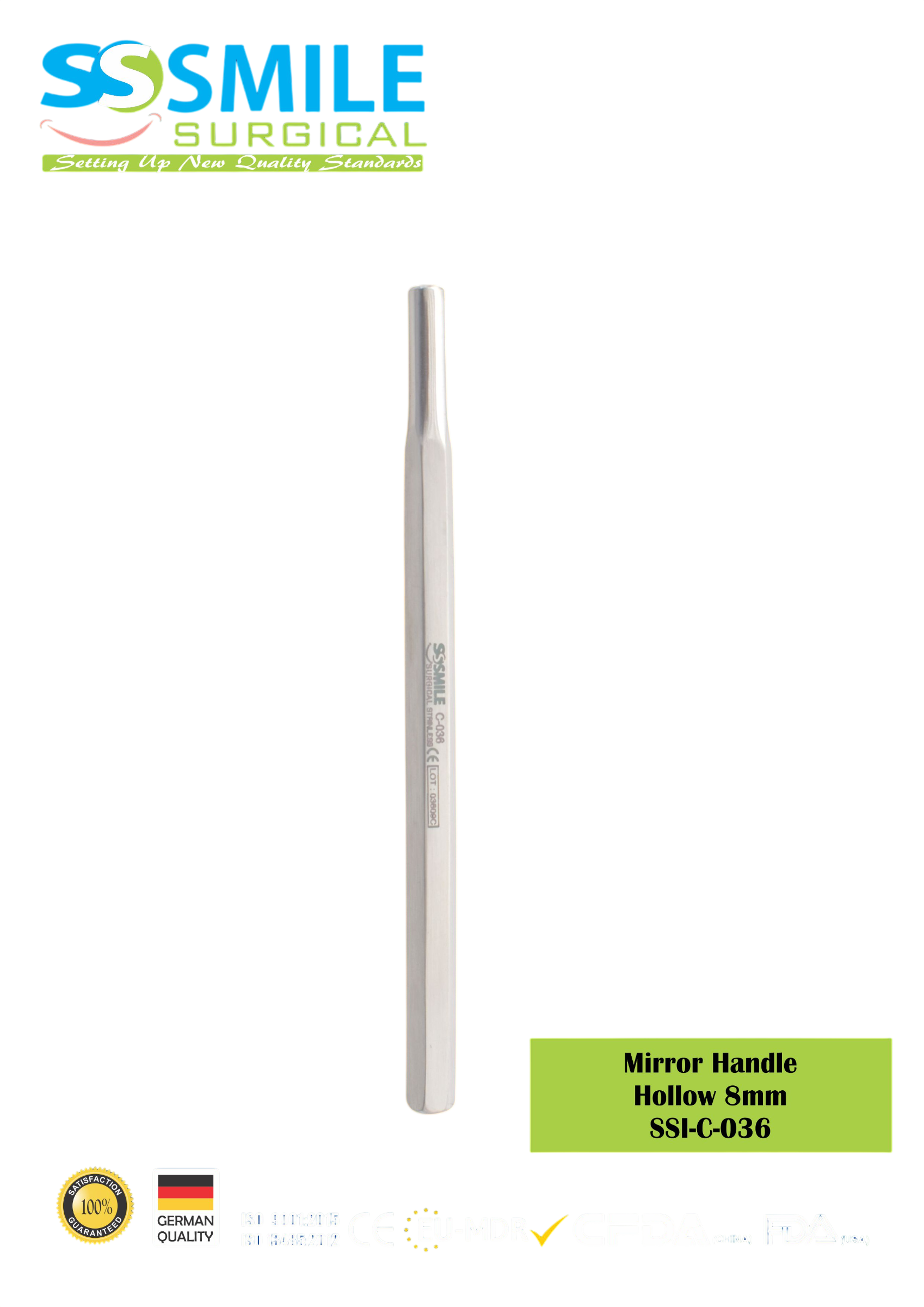 ASİDENTSMILE SURGICALSSI-C-036SMILE SURGICAL SSI-C-036 MİRROR HANDLE HOLLOW 8MM