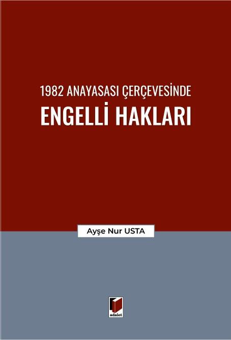 1982 Anayasası Çerçevesinde Engelli Hakları