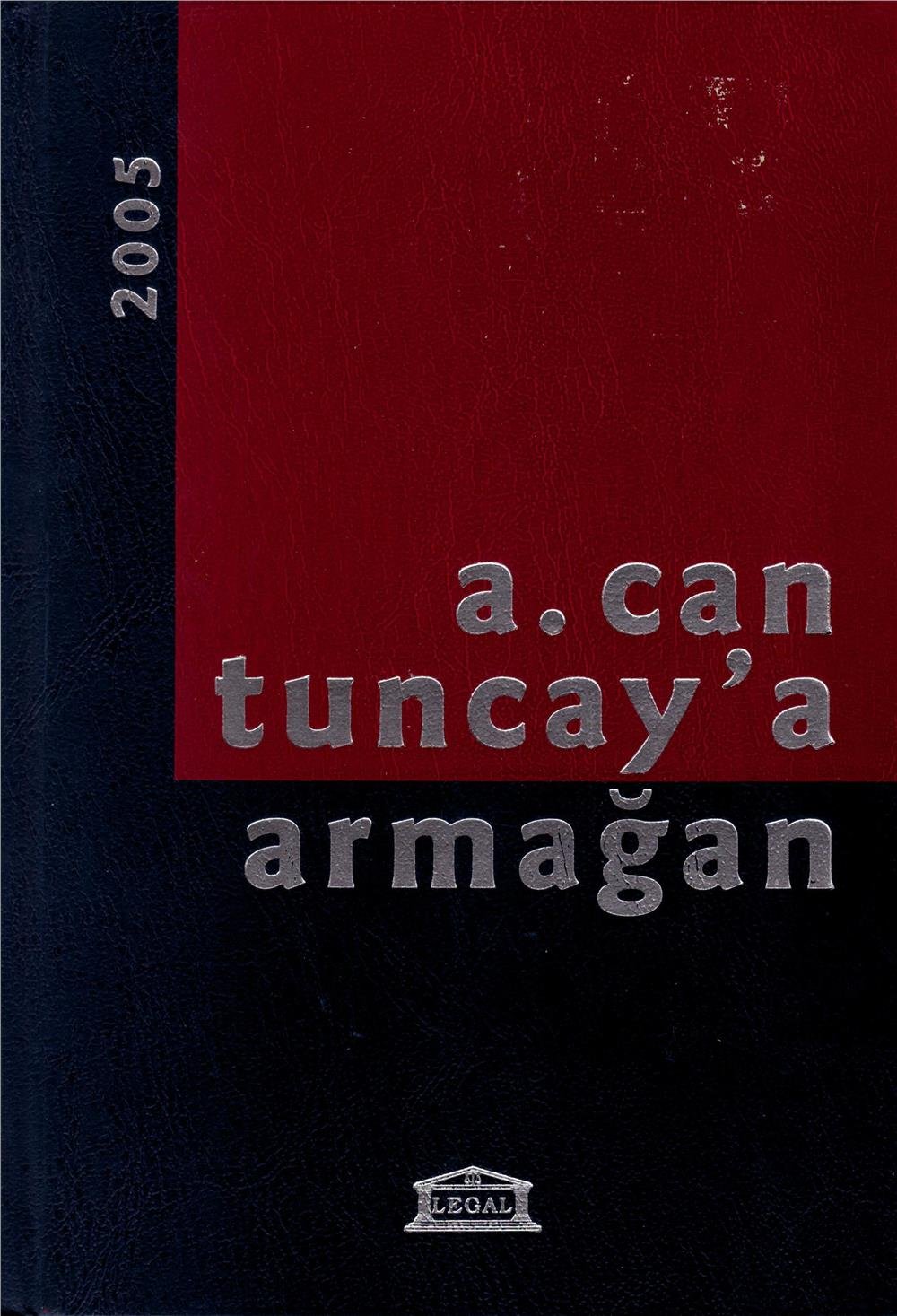 A. Can Tuncay'a Armağan