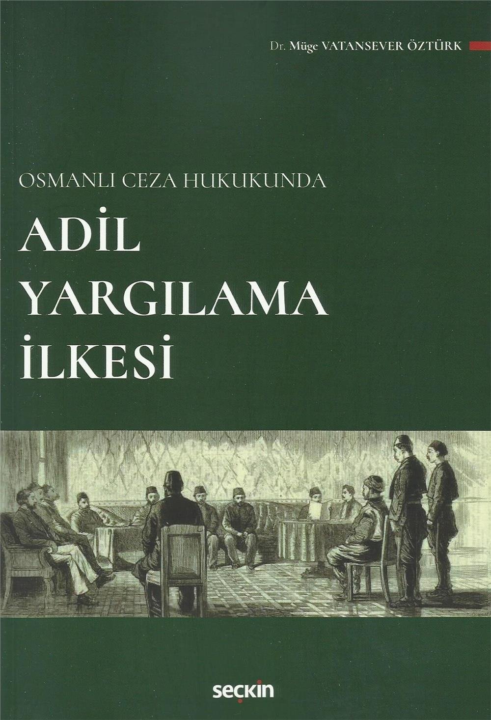 Adil Yargılama İlkesi
