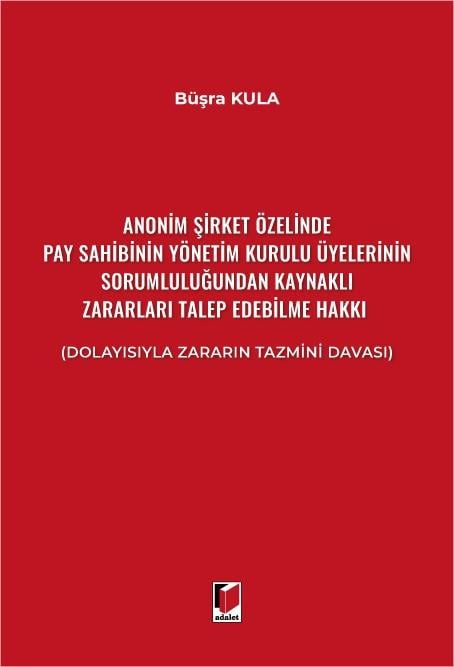 ANONİM ŞİRKET ÖZELİNDE PAY SAHİBİNİN YÖN.KUR.(ADAL