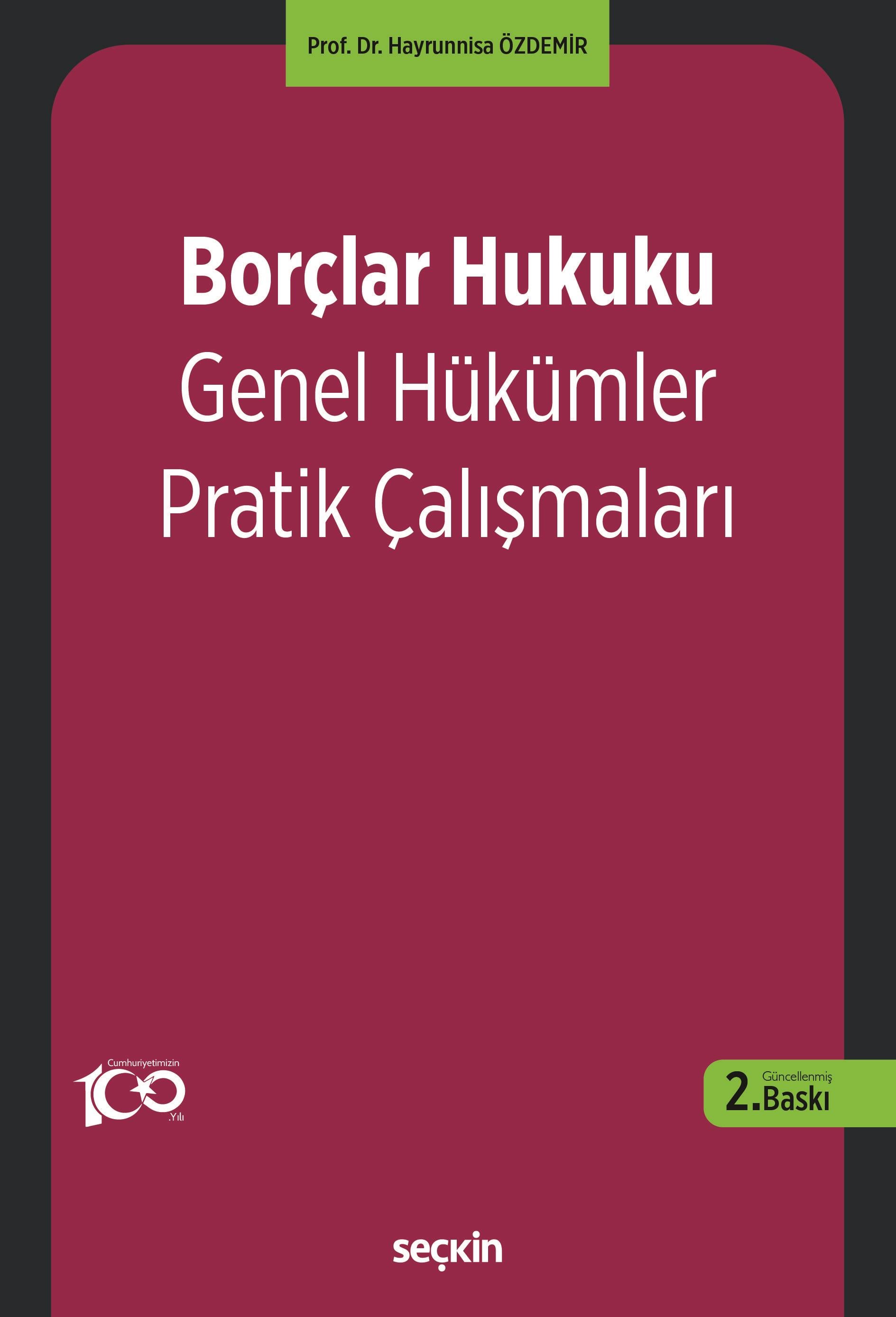 Borçlar Hukuku Genel Hükümler Pratik Çalışmaları