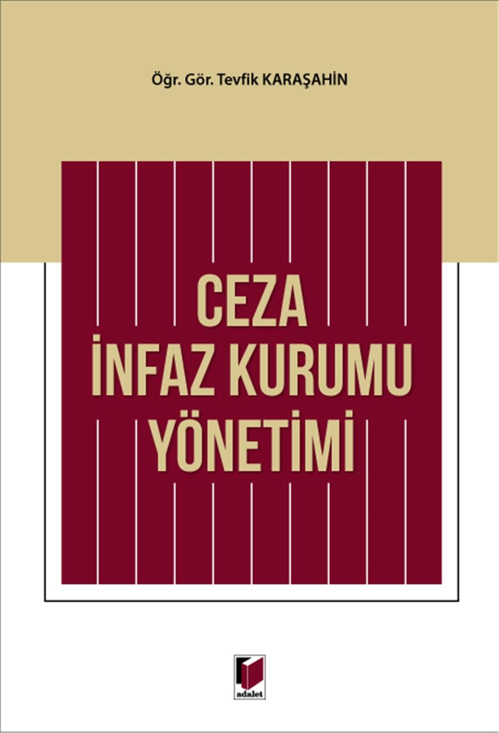Ceza İnfaz Kurumu Yönetimi