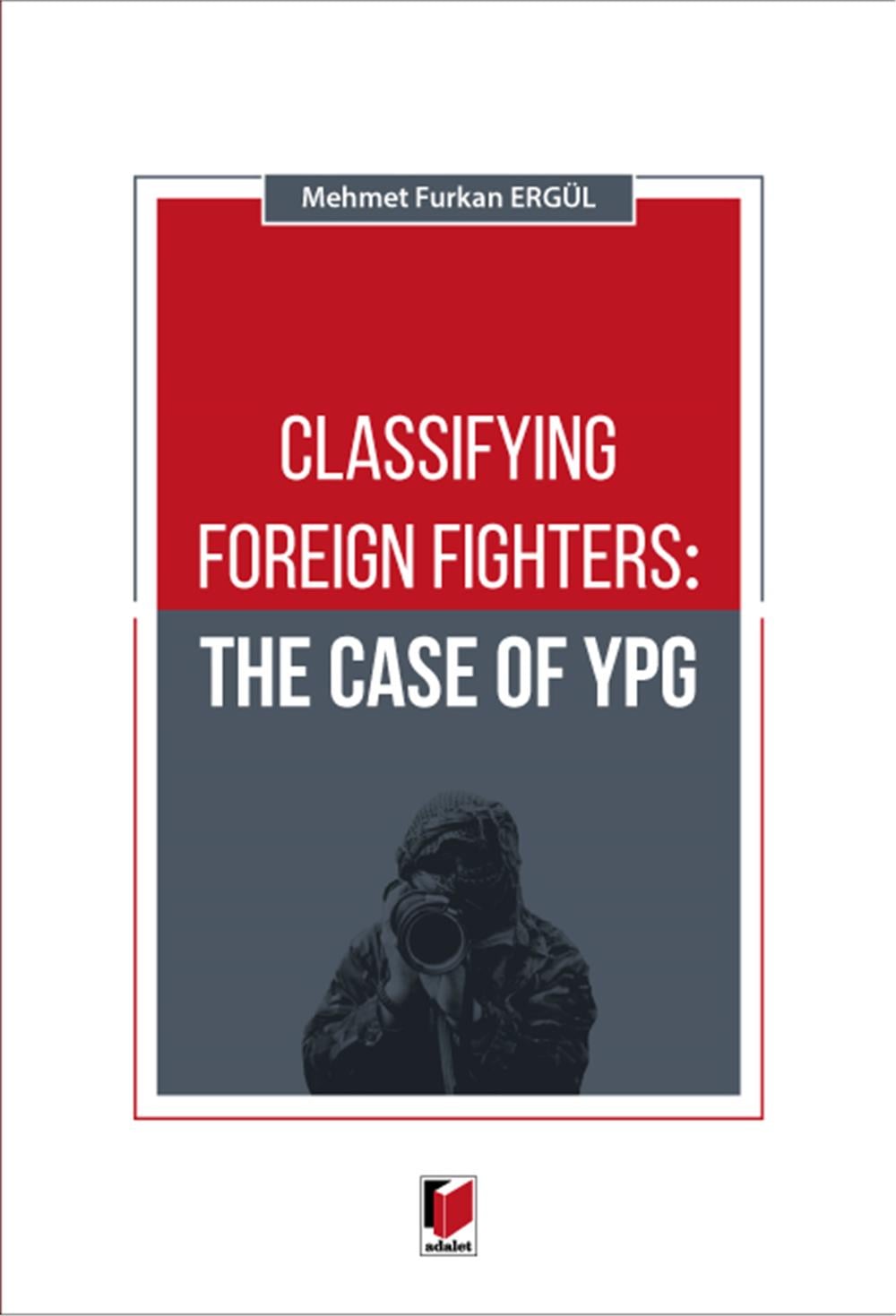 Classifying Foreign Fighters: The Case of Ypg