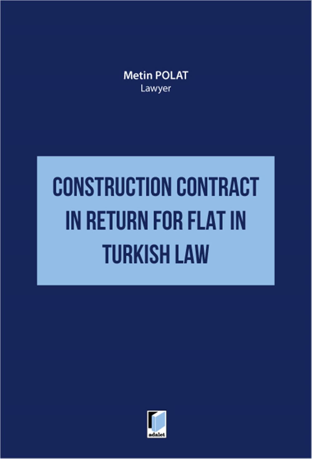 Construction Contract in Return for Flat in Turkish Law