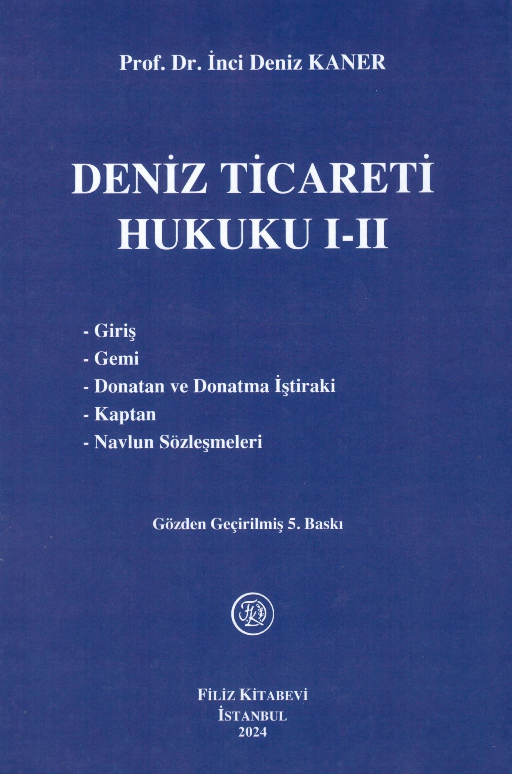 Deniz Ticareti Hukuku I–II