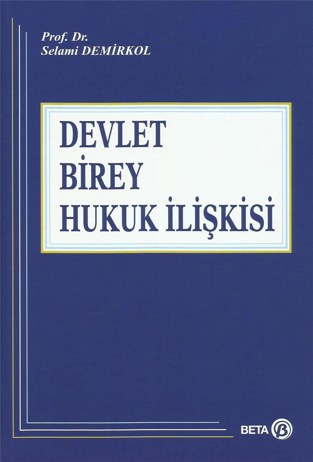 Devlet Birey Hukuk İlişkisi