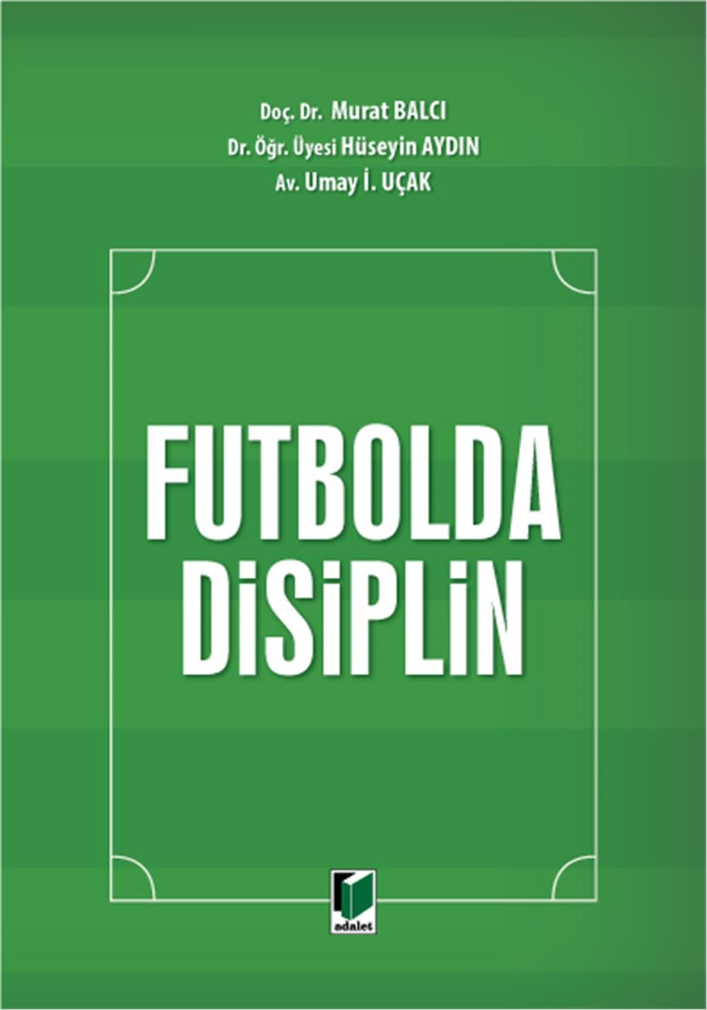 Futbolda Disiplin