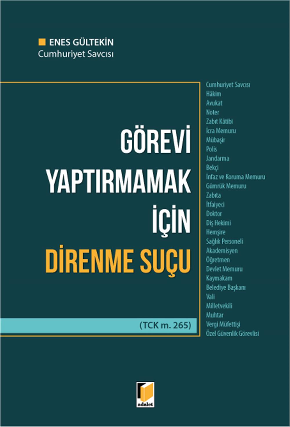 Görevi Yaptırmamak için Direnme Suçu