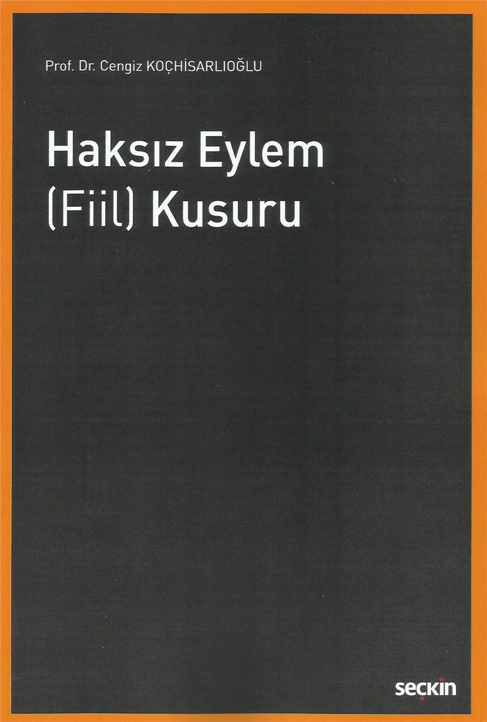 Haksız Eylem (Fiil) Kusuru