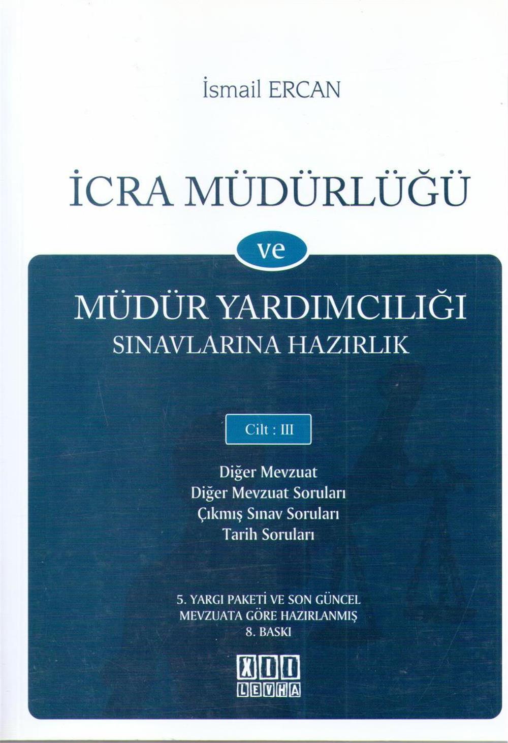 İcra Müdürlüğü ve Müdür Yardımcılığı Sınavlarına Hazırlık
