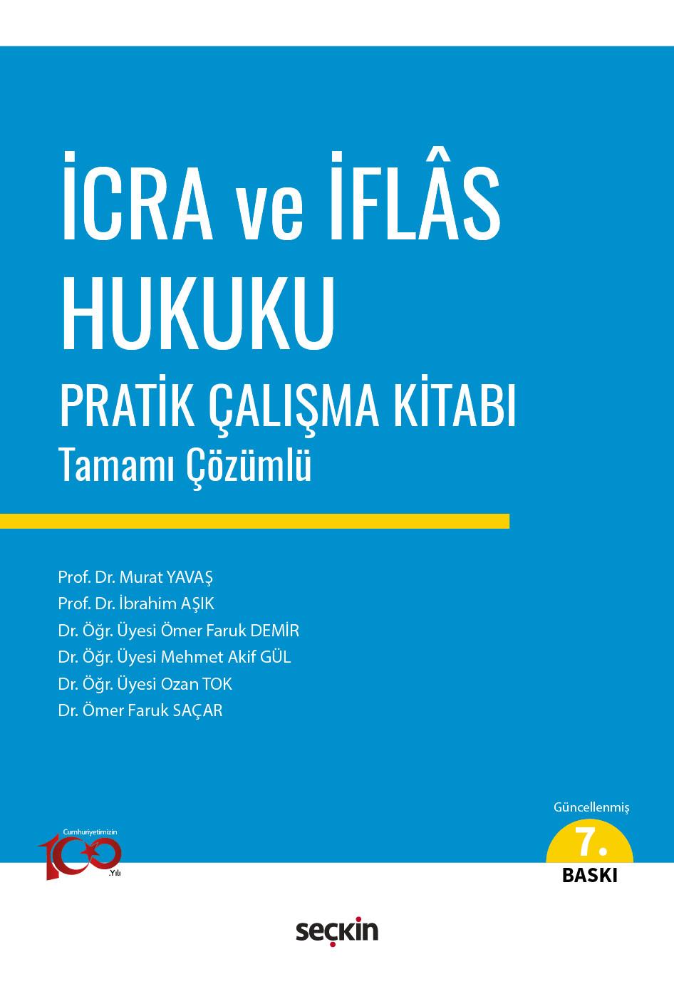 İcra ve İflâs Hukuku Pratik Çalışma Kitabı